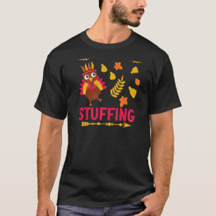 I'm Just Here for the Stuffing Celebrate Thanksgiv T-Shirt