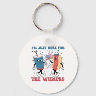 I'm Just Here For The Wieners 4th Of July Funny Ho Key Ring