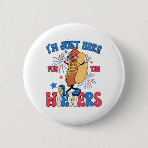 I'm Just Here For The Wieners 4th Of July Hot Dog 6 Cm Round Badge