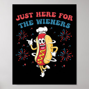 I'm Just Here For The Wieners Funny 4th Of July Bb Poster