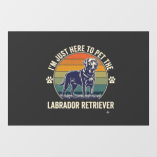 Im Just Here Pet Labrador Retriever Dog Retro Suns