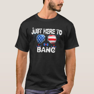 Im Just Here To Bang 4th July Bow Tie Fireworks Su T-Shirt