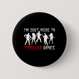 Im Just Here To Dance Funny Zombie Halloween Party 6 Cm Round Badge