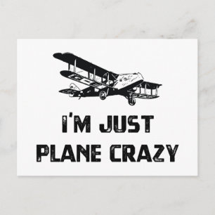 I'm Just Plane Crazy Postcard