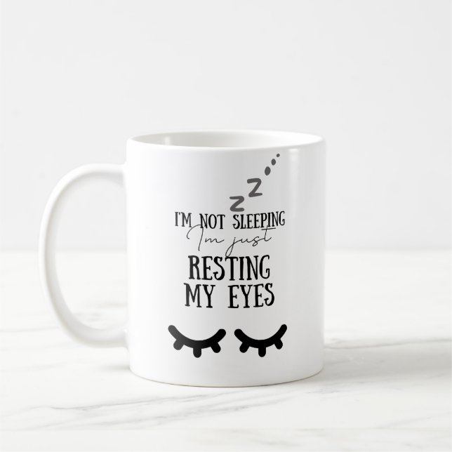 I'm just resting my eyes coffee mug (Left)