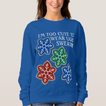 "I'm Just Too Cute" Ugly Christmas Sweater