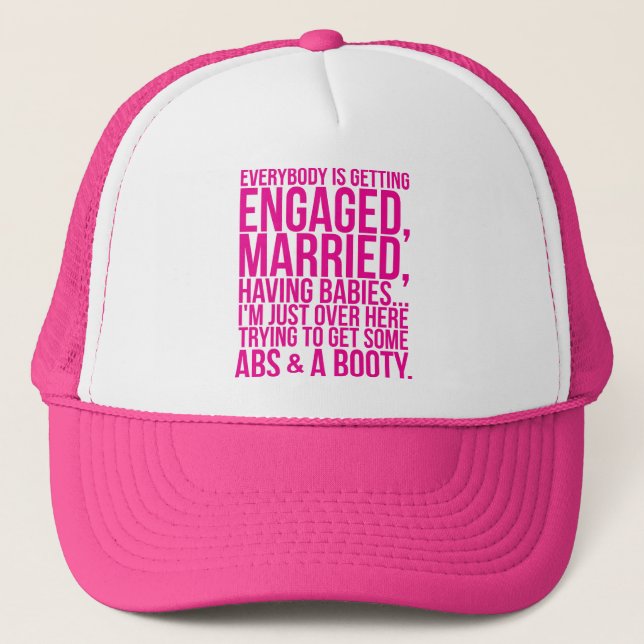 I'm Just Trying To Get Some Abs And A Booty Trucker Hat (Front)