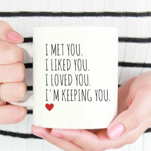 I'm Keeping You Couple Anniversary Gift Coffee Mug