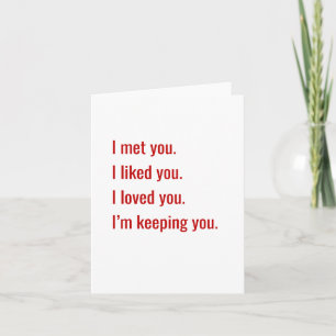 I'm Keeping You Statement Card