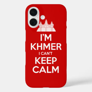 I'm Khmer I Can't Keep Calm iPhone 16 Case