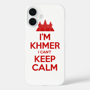I'm Khmer I Can't Keep Calm iPhone 16 Case