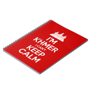 I'm Khmer I Can't Keep Calm Notebook