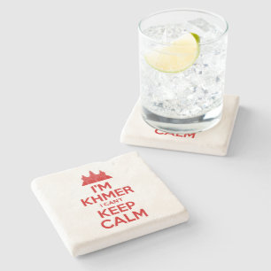 I'm Khmer I Can't Keep Calm Stone Coaster