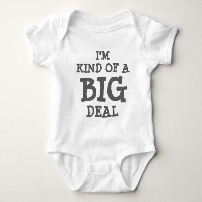 I'm kind of a BIG deal baby romper for kids Bodysuit (Front)