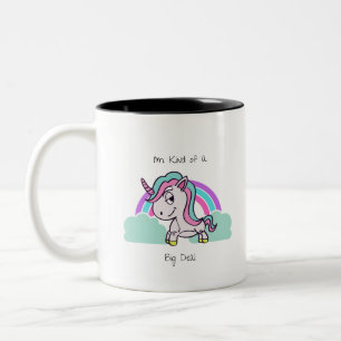 I'm Kind of a Big Deal Unicorn Two-Tone Coffee Mug