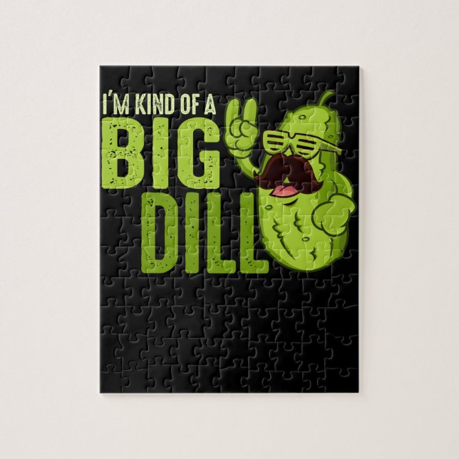 I'm Kind Of A Big Dill Funny Pickle Jigsaw Puzzle (Vertical)