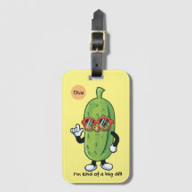 I'm Kind of a Big Dill | pickle wearing sunglasses