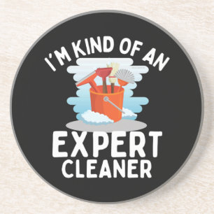 I'm Kind of An Expert Housekeeping Novelty Coaster