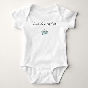 I'm kinda a big deal baby bodysuit