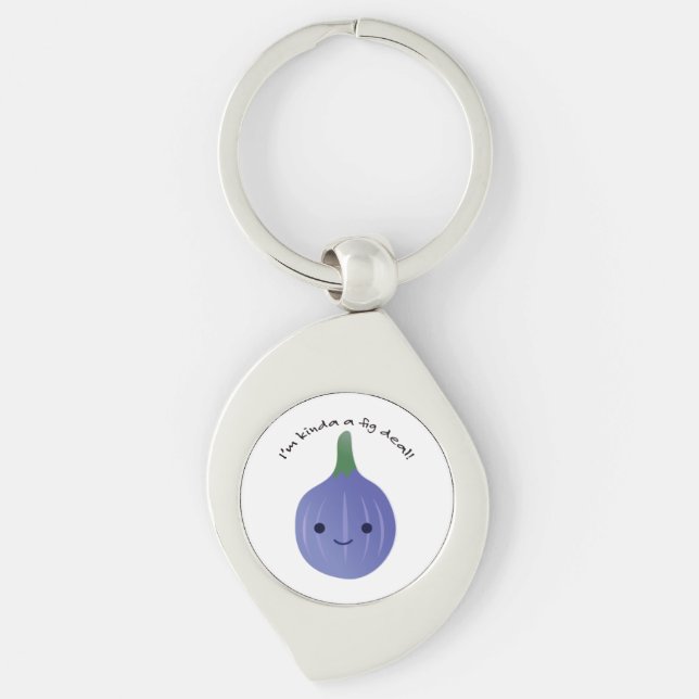I'm Kinda a Fig Deal Key Ring (Front)