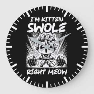I'm Kitten Swole Right Meow, Anime Gym Cat Workout Large Clock