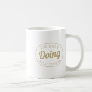 I'm Kyle Doing Kyle Things Funny Christmas Idea  Coffee Mug