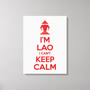 I'm Lao I Can't Keep Calm Canvas Print