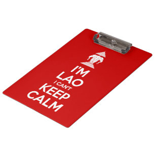 I'm Lao I Can't Keep Calm Clipboard
