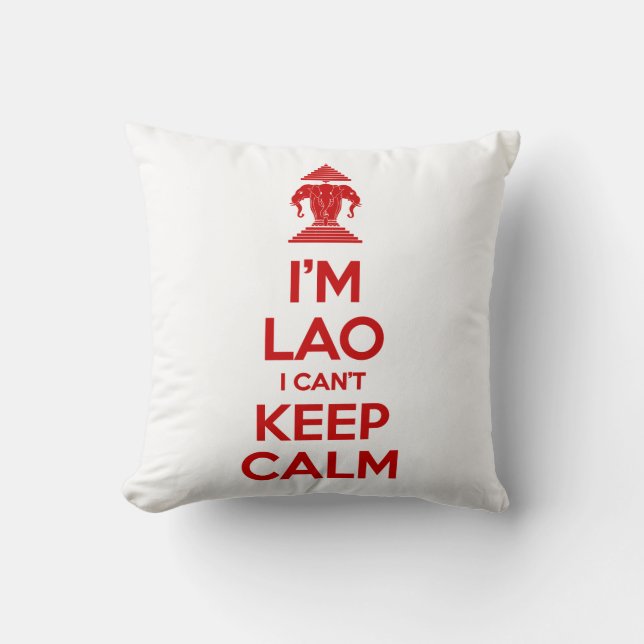 I'm Lao I Can't Keep Calm Cushion (Front)