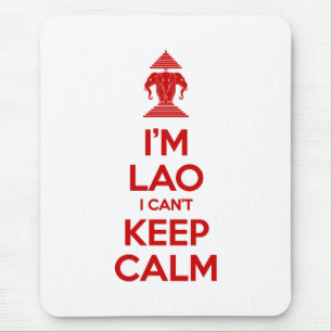 I'm Lao I Can't Keep Calm Mouse Pad
