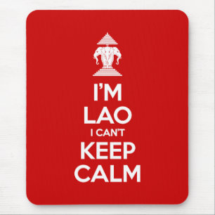 I'm Lao I Can't Keep Calm Mouse Pad