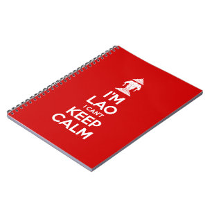 I'm Lao I Can't Keep Calm Notebook