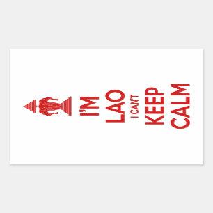 I'm Lao I Can't Keep Calm Rectangular Sticker