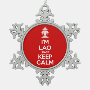 I'm Lao I Can't Keep Calm Snowflake Pewter Christmas Ornament