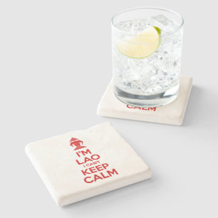 I'm Lao I Can't Keep Calm Stone Coaster
