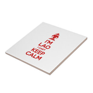 I'm Lao I Can't Keep Calm Tile