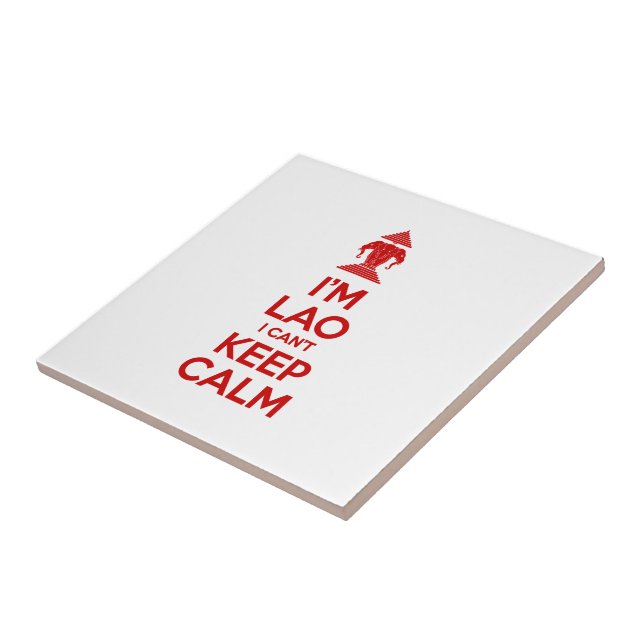 I'm Lao I Can't Keep Calm Tile (Side)