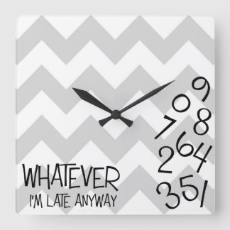 I'm Late Anyway Clock