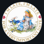 I'm Late, I'm Late, For A Very Important Date! Classic Round Sticker<br><div class="desc">I'm Late,  I'm Late,  For A Very Important Date! says the White Rabbit as he rushes by Alice In Wonderland.</div>