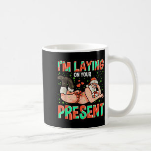I'm Laying On Your Present Christmas Santa Retro X Coffee Mug