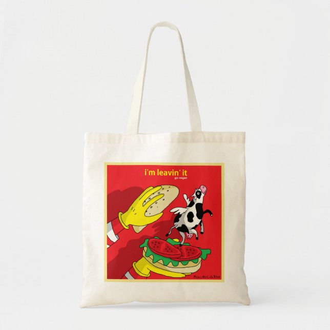 I'm Leavin' It - Go Vegan Tote Bag (Front)