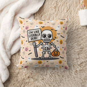 I'm Like Literally Dead Spooktacular Fun Halloween Cushion