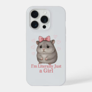 I'm Literally Just a Girl Sad Hamster Funny Girly iPhone 15 Pro Case