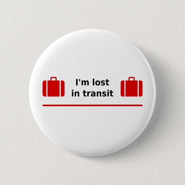 I'm Lost in Transit Double Suitcase Light-Colour 6 Cm Round Badge (Front)