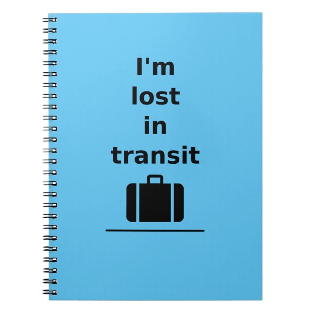 I'm Lost in Transit Travel Suitcase Light-Monotone Notebook (Front)