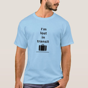 I'm Lost in Transit Travel Suitcase Light-Monotone T-Shirt