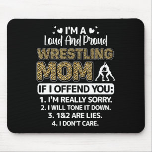 I'm Loud And Proud Wrestling Mum Mothers Day Gifts Mouse Pad