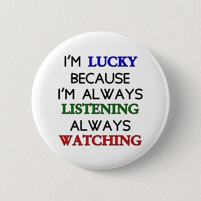 I'm Lucky 6 Cm Round Badge (Front)