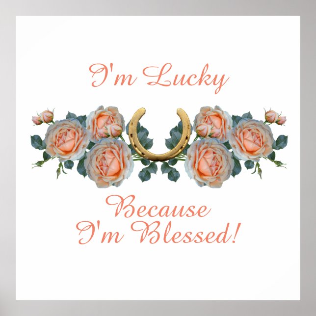 I'm Lucky Because I'm Blessed Quote Poster (Front)