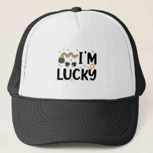 I'm Lucky Funny St Patrick's Day Trucker Hat